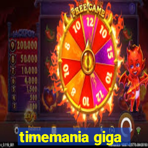 timemania giga-sena